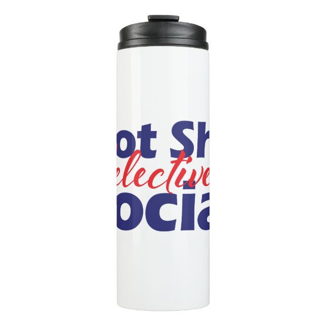 Not Shy Selectively Social Bold Red & Blue Text Thermal Tumbler (Front)