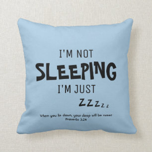Not Sleeping Humour Throw Pillow
