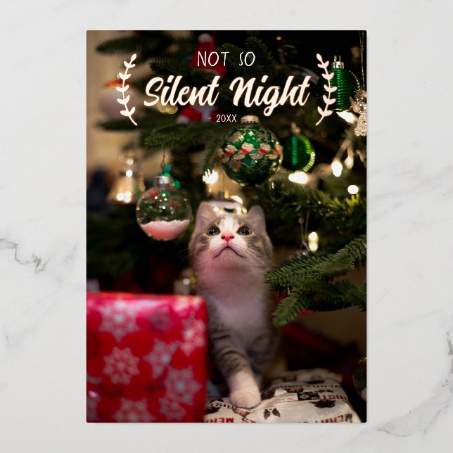Not so Silent Night Pet Photo Foil Holiday Card (Front)