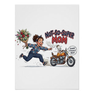 Not-So-Super Mom Funny Cartoon Poster