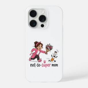  Not-So-Super Mom Smoking Awareness iPhone 15 Pro Case