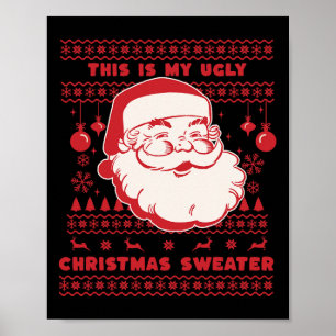 Not So Ugly Christmas Santa Xmas Family Poster