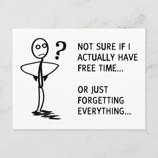 Not sure if I actually have free time… Postcard (Front)