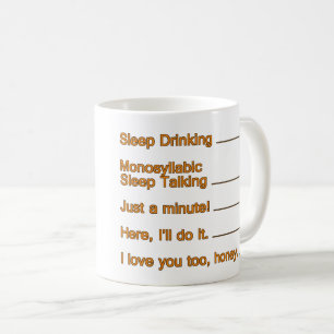 Not Talking Yet Sleepy Funny Quotes Quirky Humour Coffee Mug
