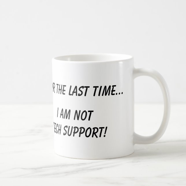 Not Tech Support Mug (Right)