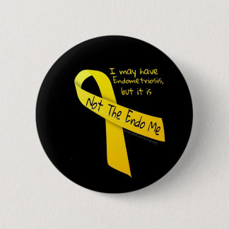 Not The Endo Me 'Button' Endometriosis 2 Inch Round Button