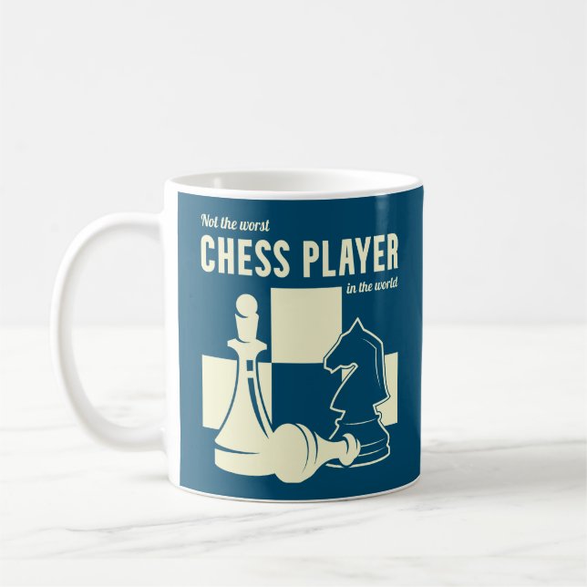 Not The Worst Chess Player In The World Funny Coffee Mug (Left)