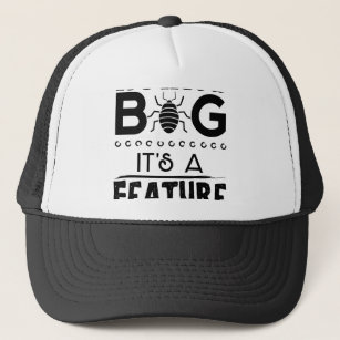 Not to bug trucker hat