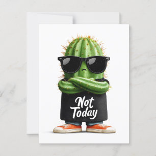 "Not Today" Cactus with Sunglasses and Attitude Postcard