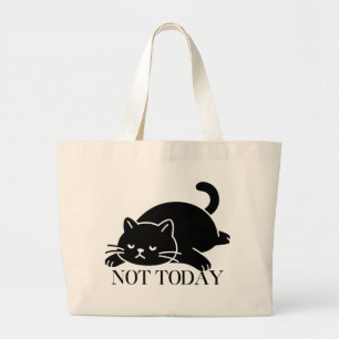 Not Today Cat Tote Bag Cute Art Design