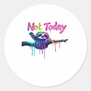 Not Today � Colorful Sloth Neon Artwork Classic T- Classic Round Sticker