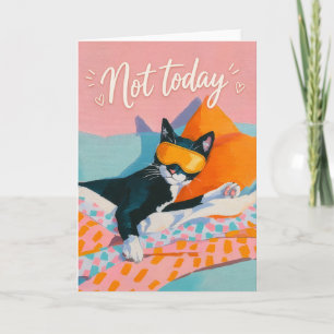Not Today Cozy Cat Relax Mood Card