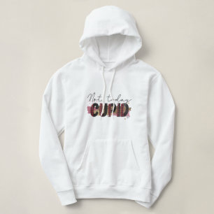 Not Today Cupid Funny Galentine's  Hoodie