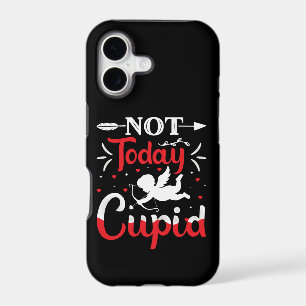 Not Today Cupid Funny Valentine's Day