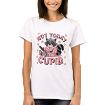 Not Today Cupid - Raccoon Saying No to Cupid