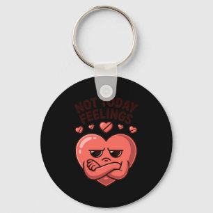 Not Today Feelings Cute Moody Heart Anti Valentine Keychain