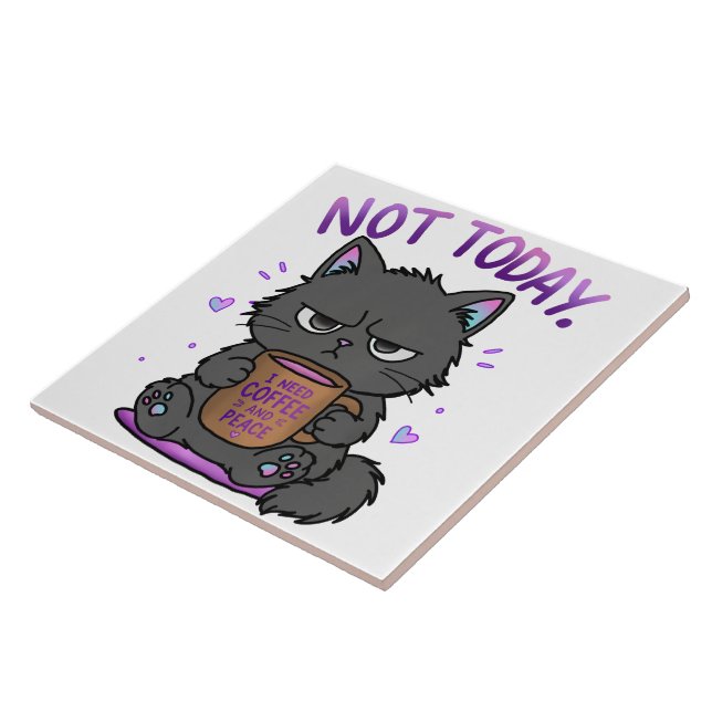 Not Today Grumpy Cat Coffee Lover Cute Funny Cat Tile (Side)