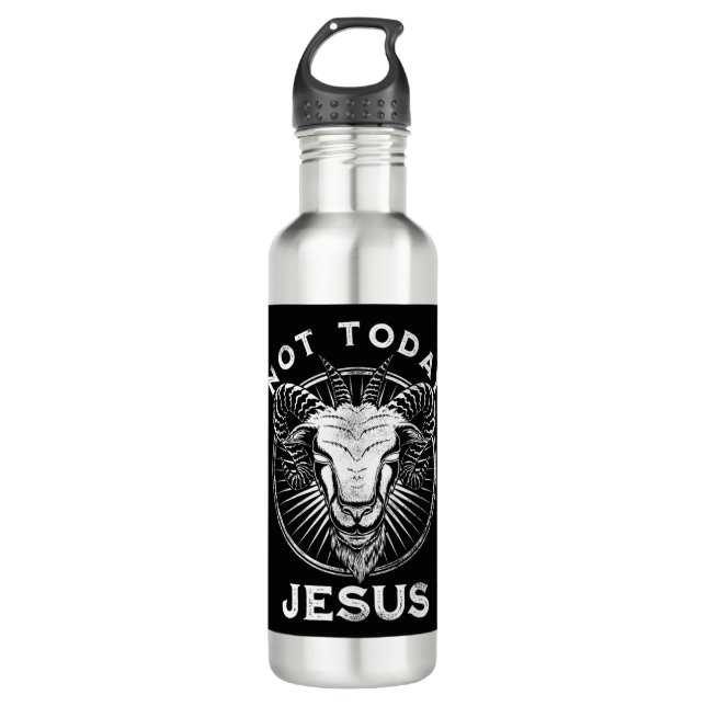 Not Today Jesus Funny Satanic Atheist Black Goth M 710 Ml Water Bottle (Front)