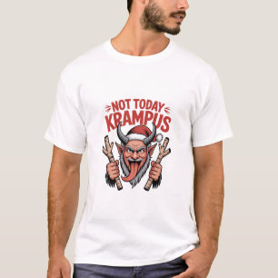 Not Today Krampus Funny Spooky Christmas T-Shirt