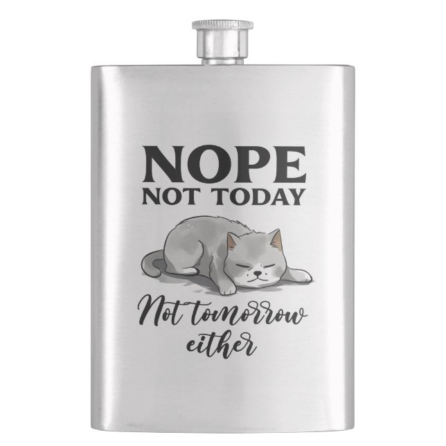 Not Today, Not Tomorrow – Sleepy Cat Hip Flask (Front)