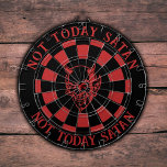 Not Today Satan Black Red Dartboard<br><div class="desc">Introducing the ultimate statement piece for your game room or man cave - the "Not Today Satan" Red & Black Dartboard with Devil Pic in the centre! This unique and edgy dartboard is perfect for those who appreciate a touch of darkness in their decor. The vivid red and black colour...</div>