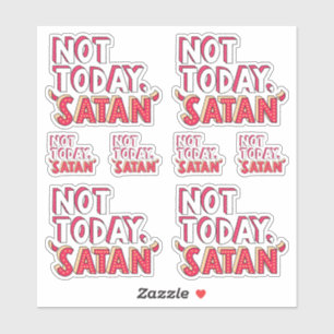 Not Today Satan Cartoon