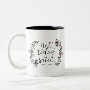 Not Today, Satan Coffee Mug, Funny Mug, Creative Two-Tone Coffee Mug