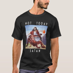 Not Today Satan Jesus vs Satan in Basketball T-Shirt