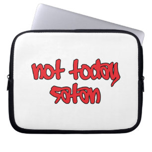 Not Today Satan Laptop Sleeve