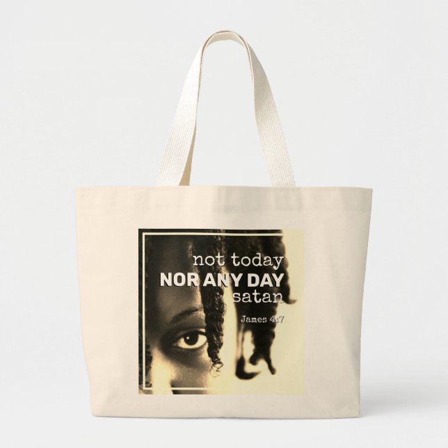 Not Today Satan Large Tote Bag (Front)