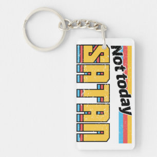 Not Today Satan Retro Keychain