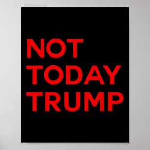 Not Today Trump Pro Democracy No Kings In America  Poster