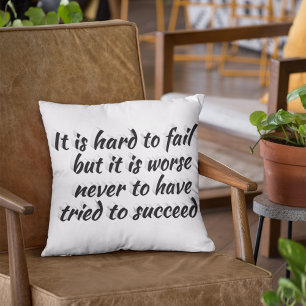 Not Trying Worse Than Failing Motivational Quote  Throw Pillow