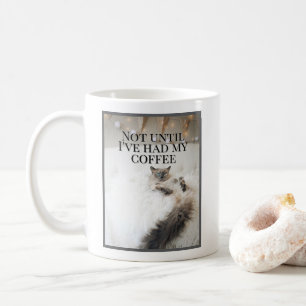 Not Until I've Had My Coffee Cute Cat Mug