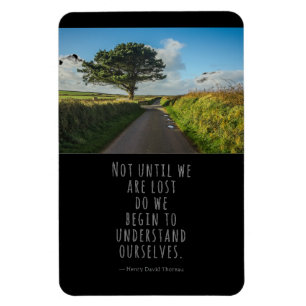 Not Until We Are Lost Thoreau on Black Magnet