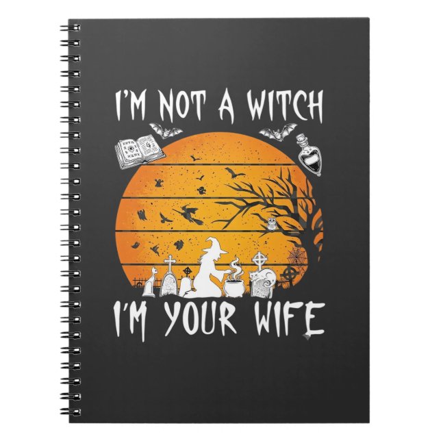 Not Witch Wife Halloween Sunset Cauldron_1 Notebook (Front)