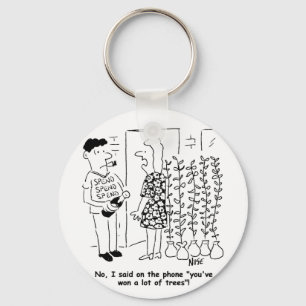 Not Won the Lottery - Won Trees Instead - Funny Keychain