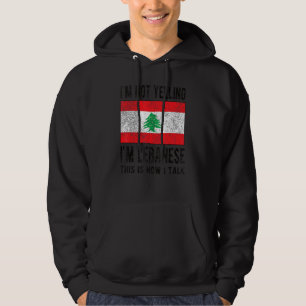 Not Yelling I'm Lebanese Lebanon Flag Lebanese Roo Hoodie