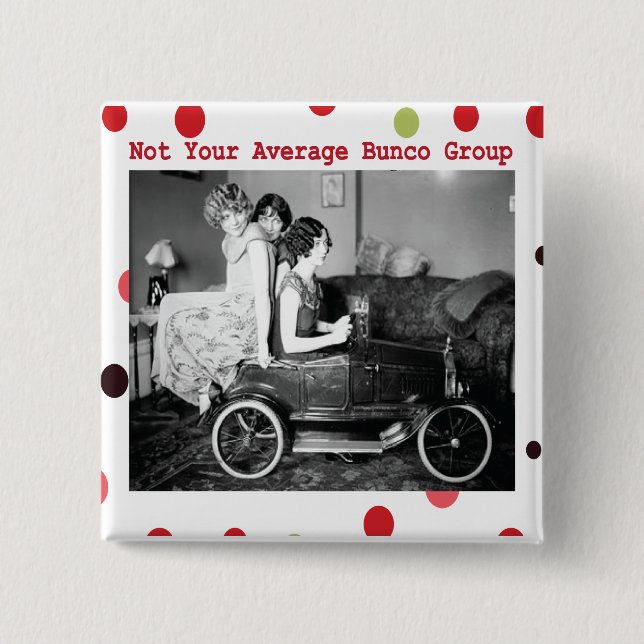 not your average bunco group 2 inch square button (Front)