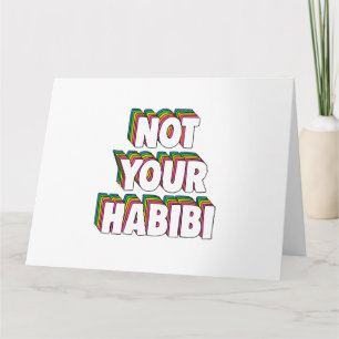 Not Your Habibi Card