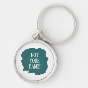 Not Your Habibi Keychain