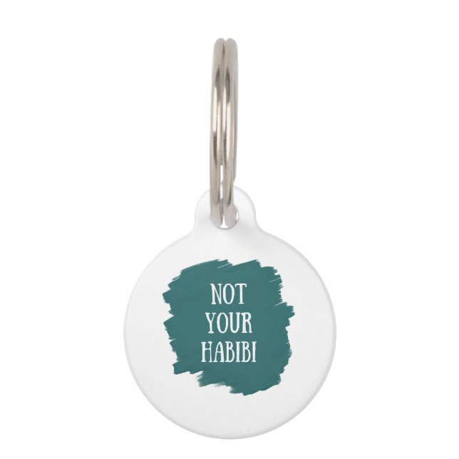 Not Your Habibi Pet Tag (Front)