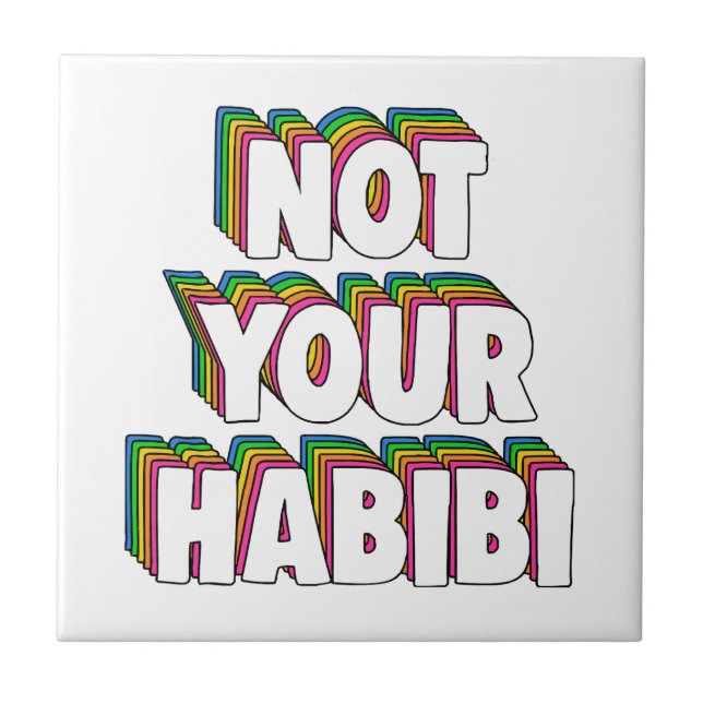 Not Your Habibi Tile (Front)