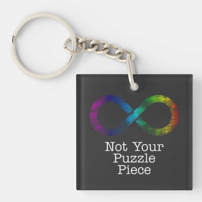 Not your puzzle piece- autism awareness/acceptance keychain (Front)