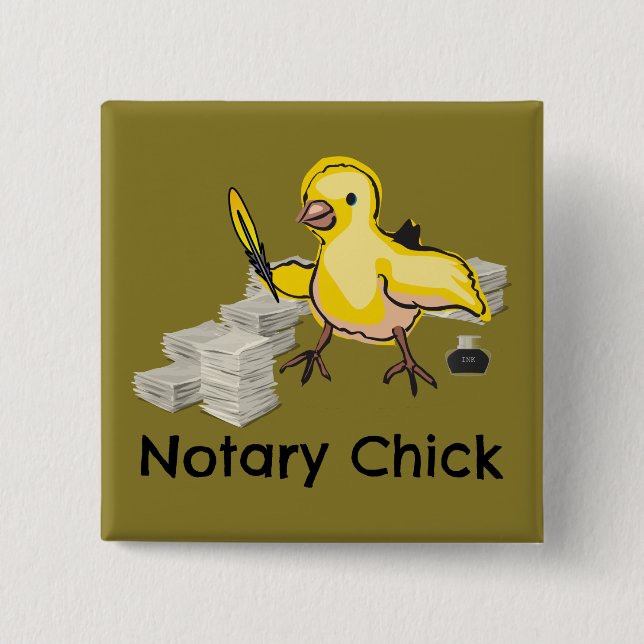 Notary Chick Yellow Feather Quill and Documents 2 Inch Square Button (Front)