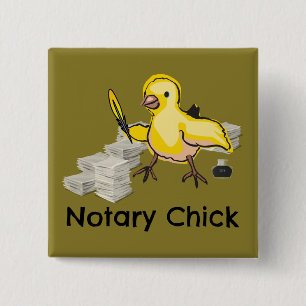 Notary Chick Yellow Feather Quill and Documents 2 Inch Square Button