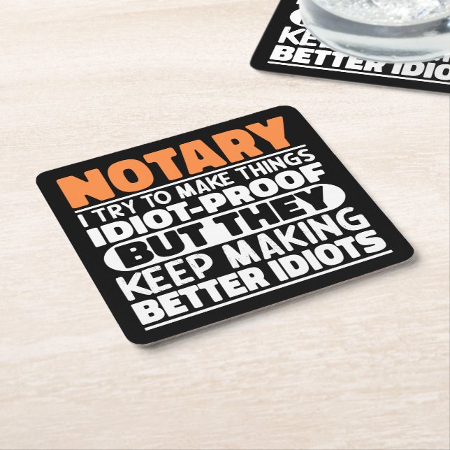 Notary I Try To Make Things Funny Sayings Notary Square Paper Coaster (Angled)