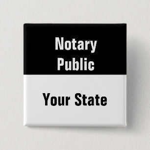 Notary Public and Your State Template Black White 2 Inch Square Button