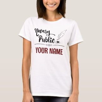 Notary Public Feather Quill Your Name Customized T-Shirt