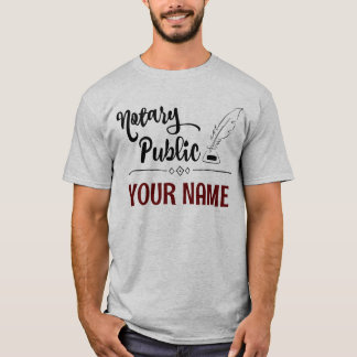 Notary Public Feather Quill Your Name Customized T-Shirt